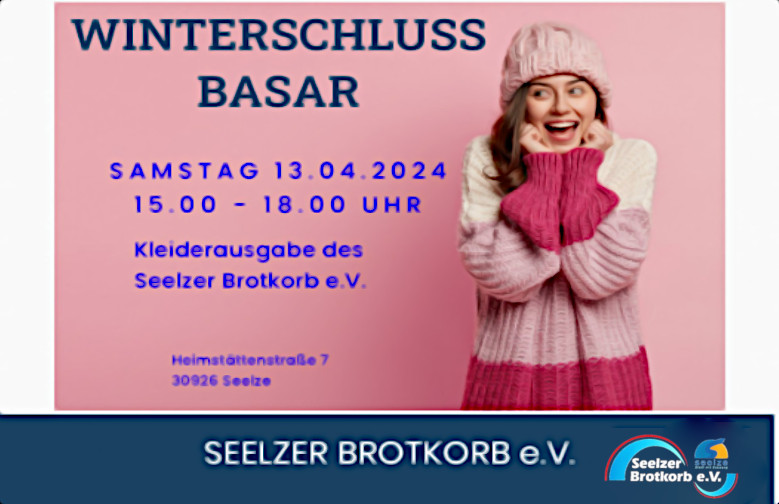 Winterschlussbasar vom Seelzer Brotkorb e.V. am 13.04.2024